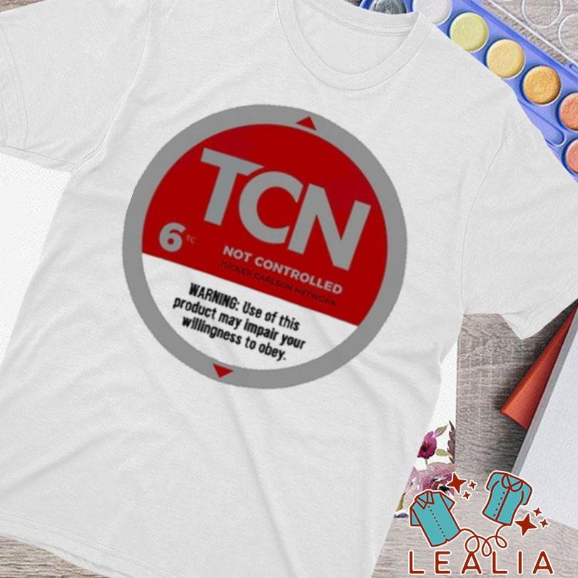 Tucker Carlson Tcn Not Controlled Shirt